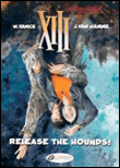 XIII - tome 14 Release the Hounds !