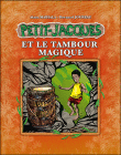 Petit Jacques et le tambour magique