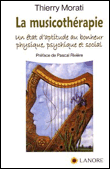 La musicothérapie - Thierry Morati - broché