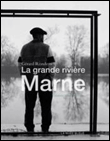 La Grande Rivière Marne