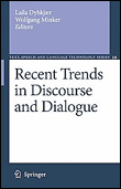 Recent trends in discourse and dialogue