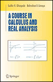 A course in calculus and real analysis