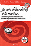 Je suis débordée à la maison !