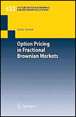 Option pricing in fractional brownian markets