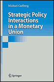 Strategic policy interactions in a monetary union