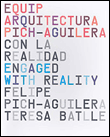 Engaged with reality pich aguilera architects