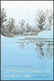 Cottonwood and the river of time