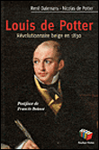 Louis de Potter, 1830 - René Dalemans - broché
