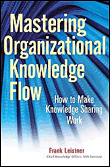 Mastering organizational knowledge flow