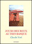 Jours heureux au pays basque