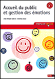 Accueil et gestion des émotions