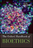 The oxford handbook of bioethics