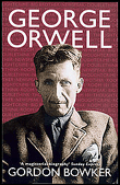 George Orwell - Gordon Bowker - Poche