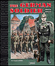 The german infantryman : 1914-1918