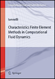 Characteristics finite element methods in computational flui