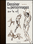 Dessiner les personnages sur le vif