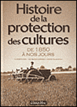 Histoire protection cultures