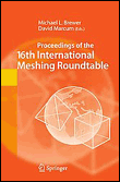 Proceedings of the 16th international meshing roundtable