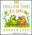 The frogs and toads all sang