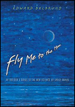 Fly me to the moon