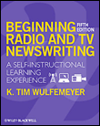 Beginning radio and tv newswriting