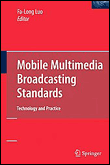 Mobile multimedia broadcasting standards