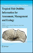 Tropical fish otoliths: information for assessment, manageme