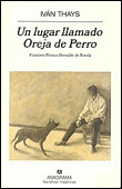 UN LUGAR LLAMADO OREJA DE PERRO