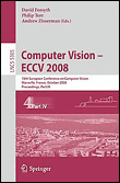 Computer vision - eccv 2008