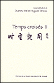 Temps croisés - Mei Duanmu - broché