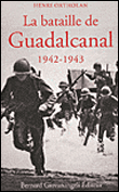 La bataille de Guadalcanal, 1942-1943