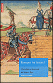 Rompez les lances !