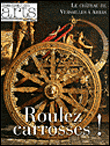 Les carrosses de versailles