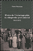 Misère de l'historiographie du Magreb