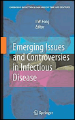 Emerging issues and controversies in infectious disease