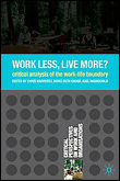 Work less, live more?