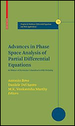 Advances in phase space analysis of partial differential equ