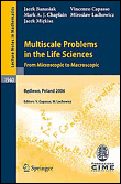 Multiscale problems in the life sciences