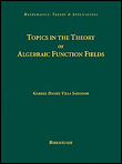 Topics in the theory of algebraic function fields