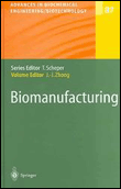 Biomanufacturing
