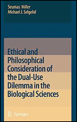 Ethical and philosophical consideration of the dual-use dile