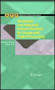 Statistical learning and pattern analysis for image and vide
