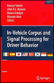 In-vehicle corpus and signal processing for driver behavior