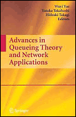 Advances in queueing theory and network applications
