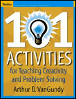 101 activities for teaching creativity and problem solving