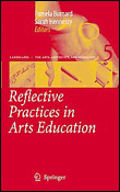 Reflective practice in arts education