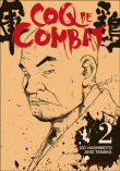 Coq de combat T02 Ned