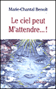 Le ciel peut m'attendre