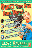 Direct your own damn movie!