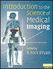 Introduction to the science of medical imaging